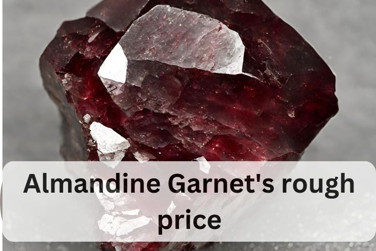 Read more about the article Almandine Garnet rough price 2024: Factors Influencing Value