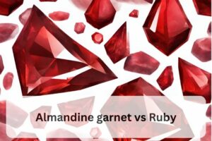 Read more about the article Almandine Garnet vs Ruby: Comparison of Two Red Gemstones